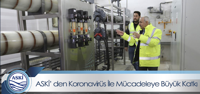 ASKİ Den KoronaVirüs İle Mücadeleye Büyük Katkı